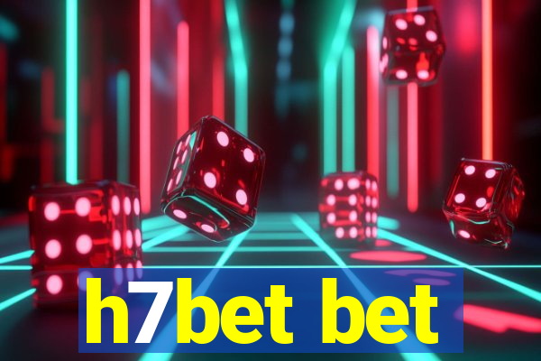 h7bet bet